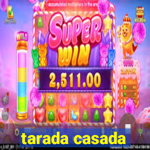 tarada casada